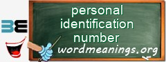 WordMeaning blackboard for personal identification number